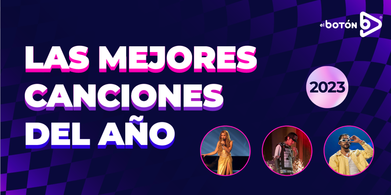 Las mejores canciones del 2023 según El Botón